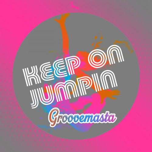Groovemasta - Keep On Jumpin [SBK254]